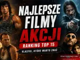 Najlepsze filmy akcji: Rambo, John Wick, Die Hard i Leon Zawodowiec. Ranking top 15 klasyków, które warto znać.