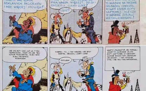 Lucky Luke w komiksowej historii o ropie naftowej. Indianin oferuje sznur paciorków, a potem staje się multimilionerem.