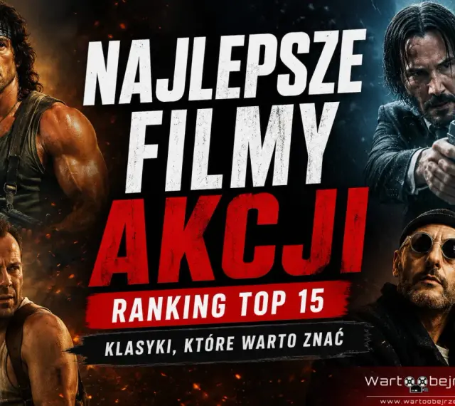 Najlepsze filmy akcji: Rambo, John Wick, Die Hard i Leon Zawodowiec. Ranking top 15 klasyków, które warto znać.