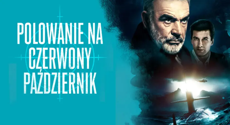 Plakat filmu "Polowanie na Czerwony Październik" z Seanem Connerym i Alec'iem Baldwinem. Na pierwszym planie okręt podwodny na wzburzonym morzu.